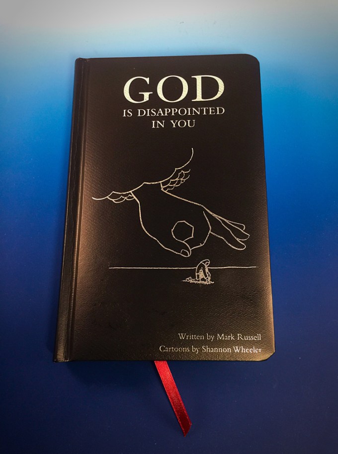 God is Disappointed in You by Mark Russell and Shannon Wheeler.