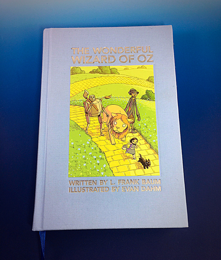 The Wizard of OZ by L. Frank Baum and illustrated by Evan Daum.